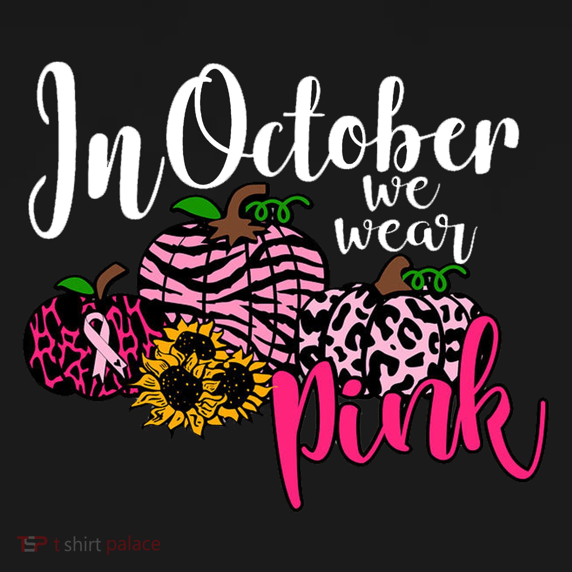 In October We Wear Pink Fall Autumn Support Breast Cancer Women's Hoodie