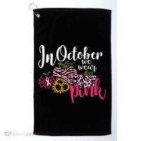 In October We Wear Pink Fall Autumn Support Breast Cancer Golf Towel thumb 0