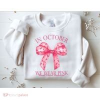 In October We Wear Pink Breast Cancer Awareness Bow Ribbon Sweatshirt thumb 2