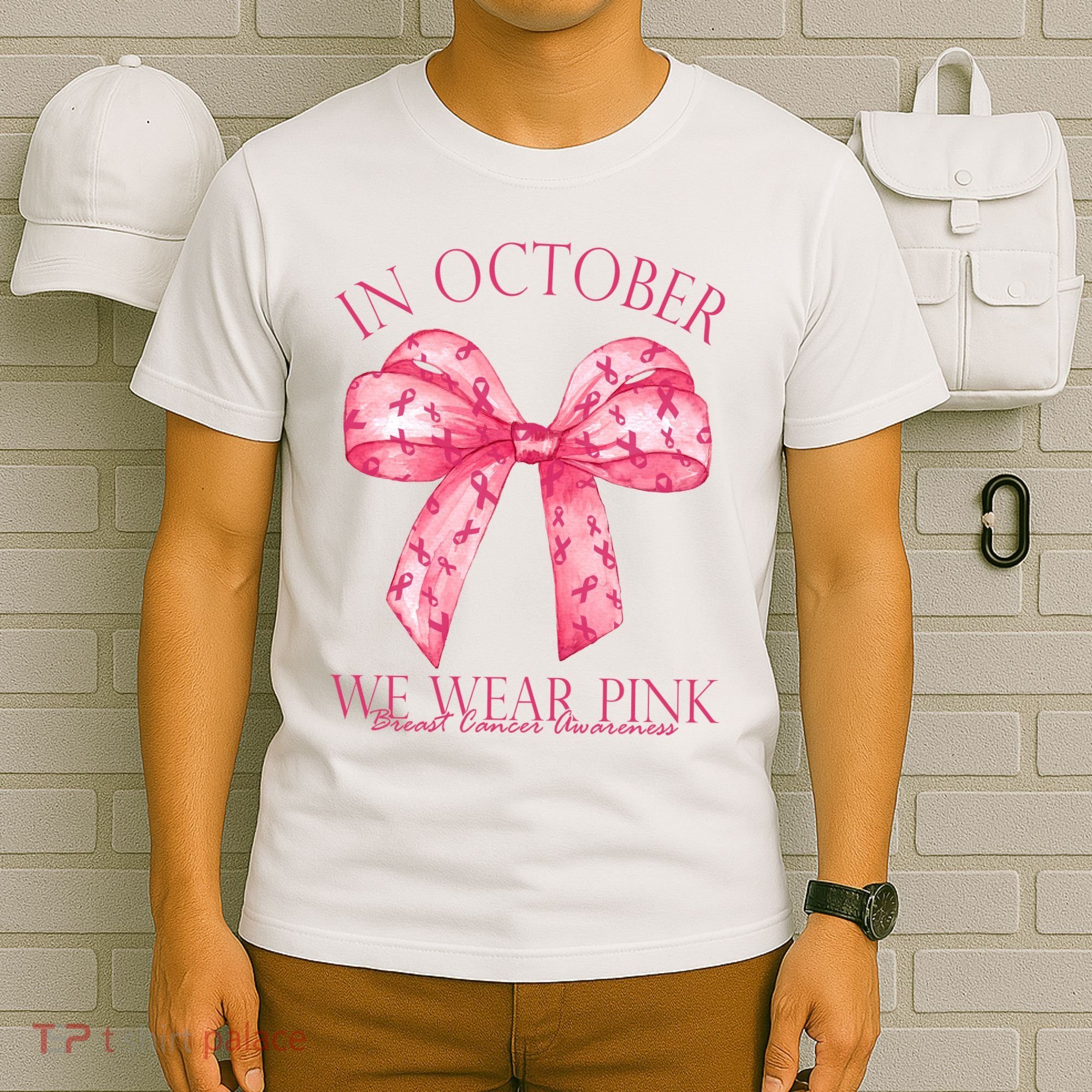 In October We Wear Pink Breast Cancer Awareness Bow Ribbon T-Shirt
