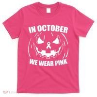 In October We Wear Pink Halloween Breast Cancer T-Shirt thumb 0