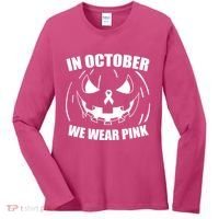In October We Wear Pink Halloween Breast Cancer Women's Long Sleeve Shirt thumb 0