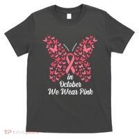 In October We Wear Pink Butterfly Breast Cancer Ribbon T-Shirt thumb 0