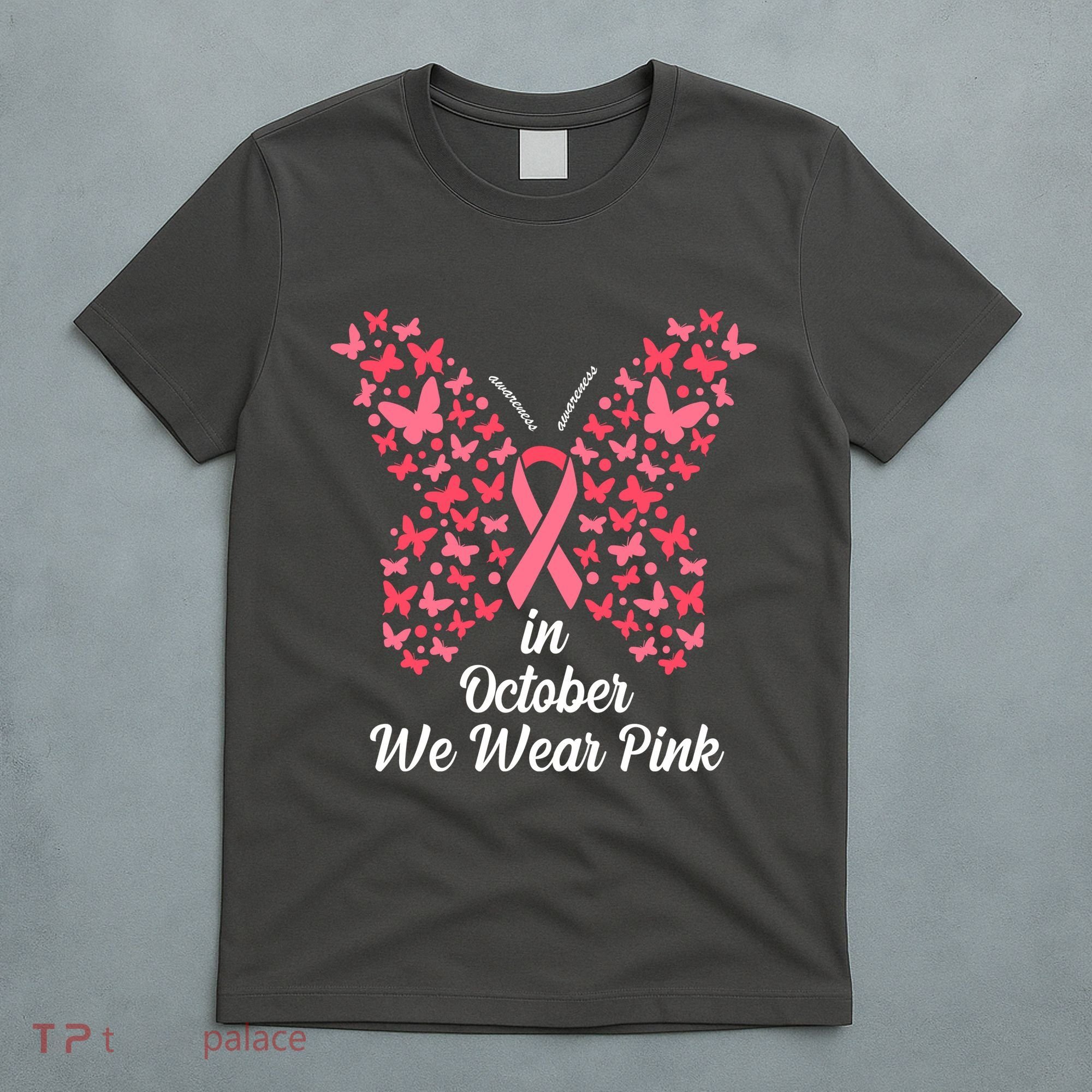 In October We Wear Pink Butterfly Breast Cancer Ribbon T-Shirt