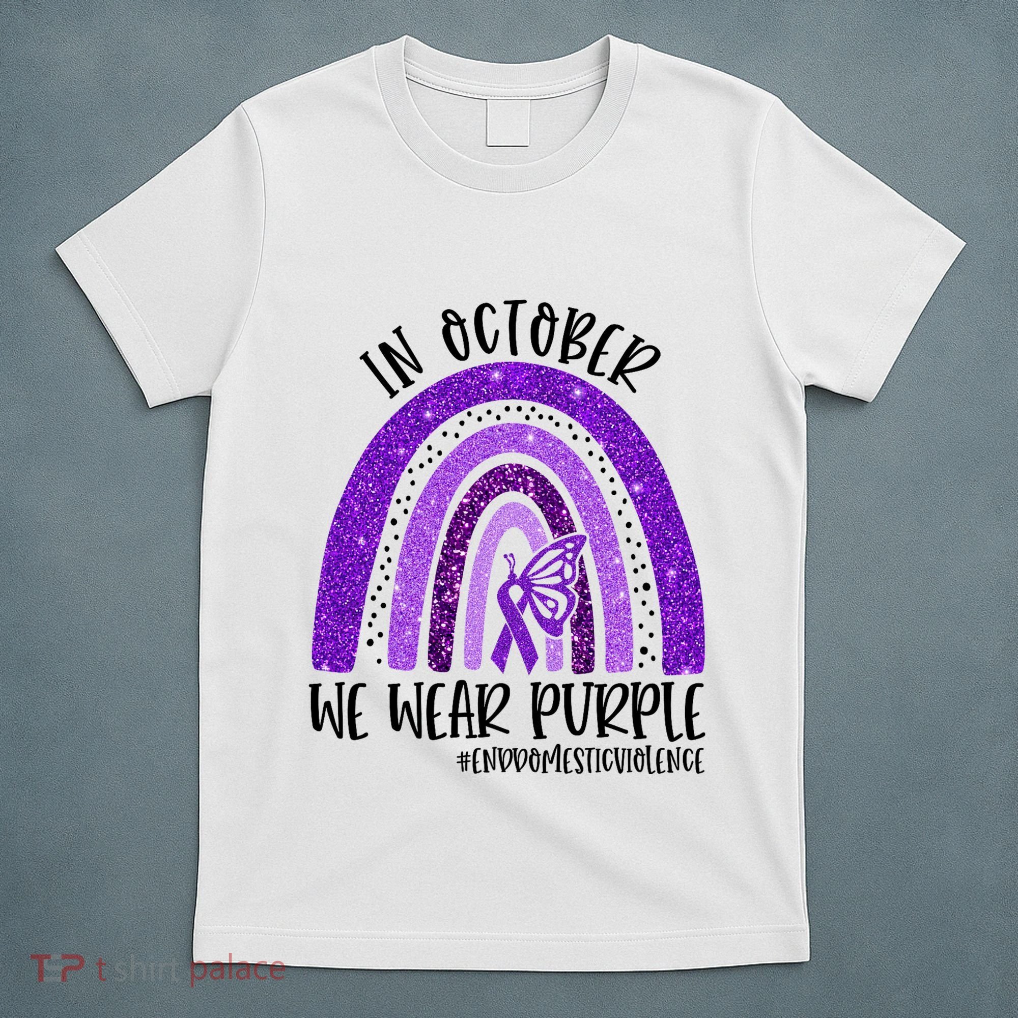 In October We Wear Purple Rainbow End Domestic Violence T-Shirt