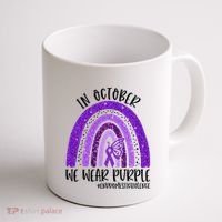 In October We Wear Purple Rainbow End Domestic Violence Coffee Mug thumb 1