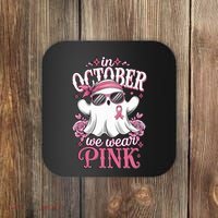 In October We Wear Cute Spooky Halloween Breast Cancer Coaster thumb 0