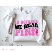 In October We Wear Pink Breast Cancer Ribbon Sweatshirt thumb 2
