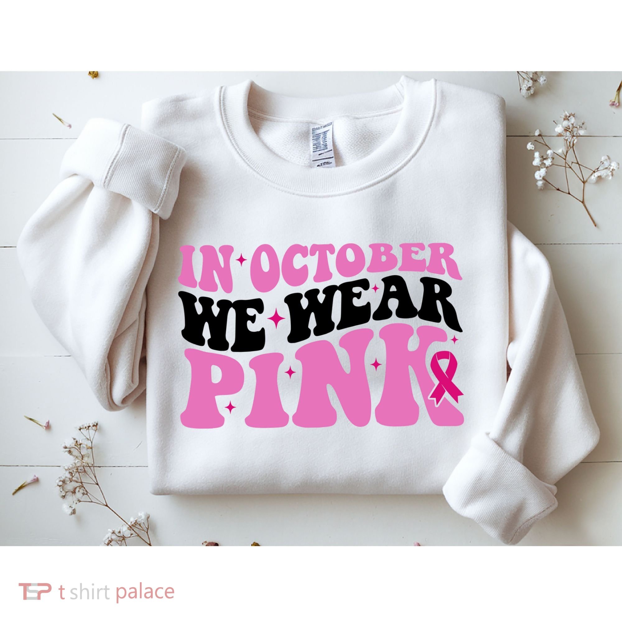 In October We Wear Pink Breast Cancer Ribbon Sweatshirt