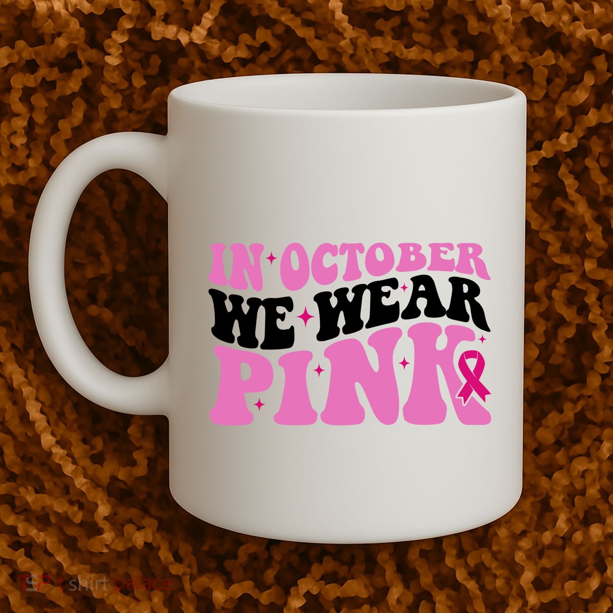 In October We Wear Pink Breast Cancer Ribbon Coffee Mug