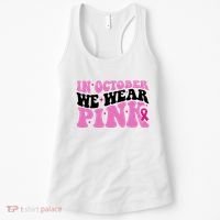 In October We Wear Pink Breast Cancer Ribbon Women's Tank Top thumb 0