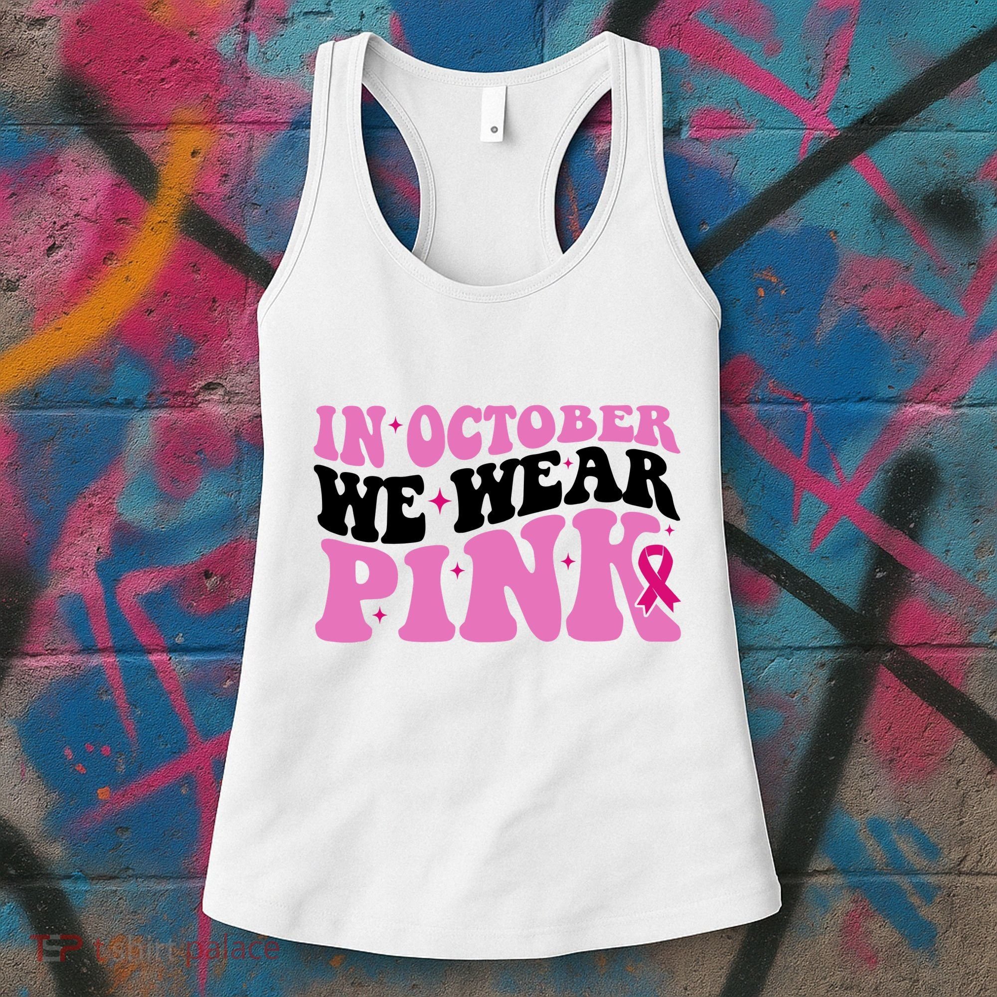 In October We Wear Pink Breast Cancer Ribbon Women's Tank Top