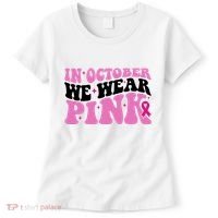 In October We Wear Pink Breast Cancer Ribbon Women's T-Shirt thumb 0
