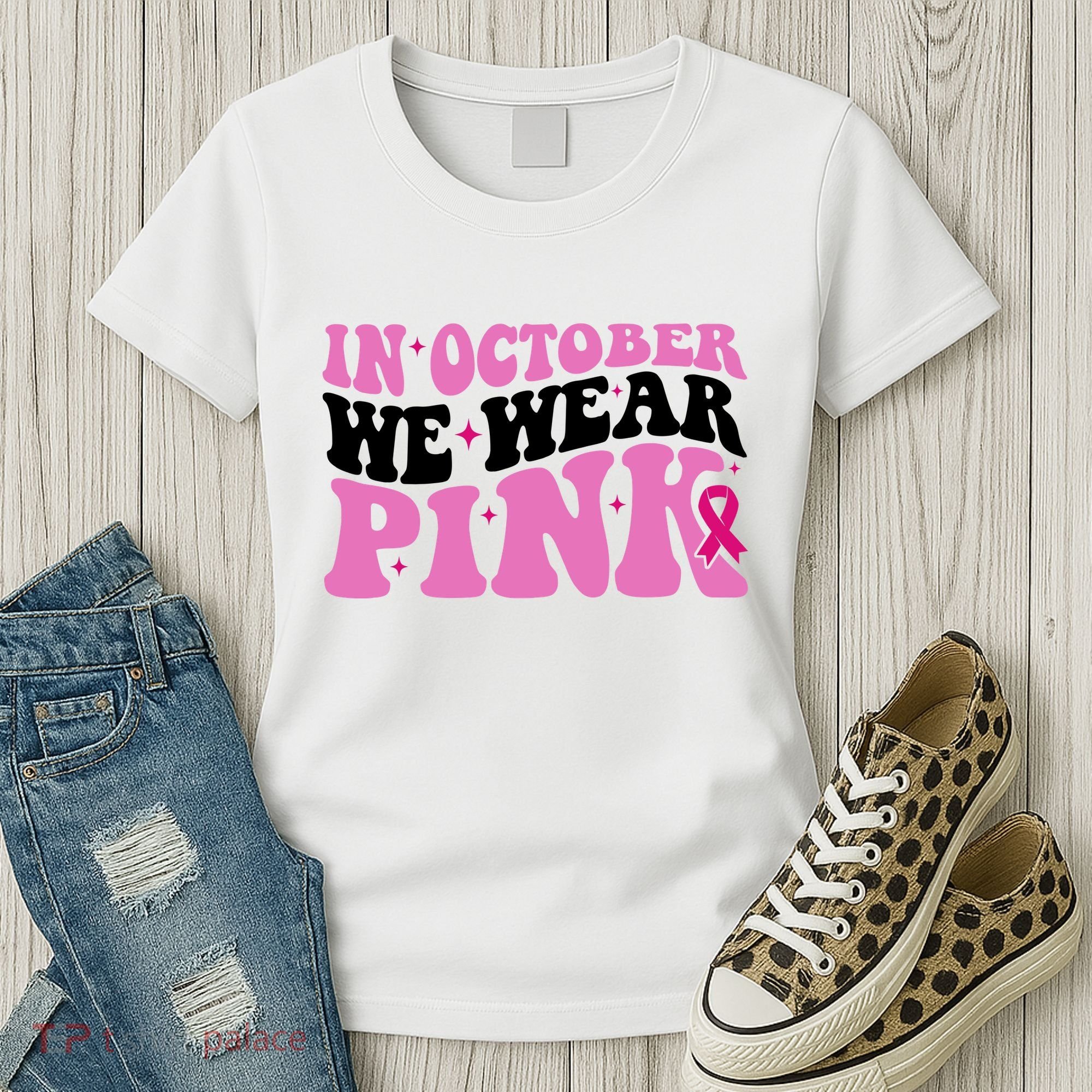 In October We Wear Pink Breast Cancer Ribbon Women's T-Shirt