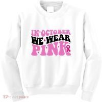 In October We Wear Pink Breast Cancer Ribbon Kids Sweatshirt thumb 0
