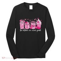 In October We Wear P.Ink Ribbon Pumpkin Spice Breast Cancer Gift Long Sleeve Shirt thumb 0