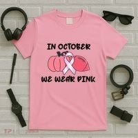 In October We Wear Pink Breast Cancer Pumpkin Ribbon T-Shirt thumb 5
