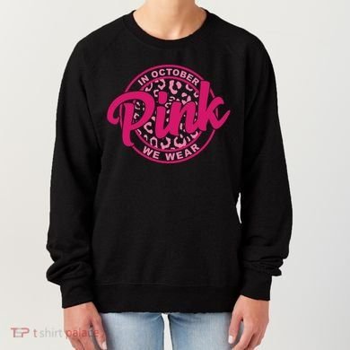 In October We Wear Pink Women's Sweatshirt