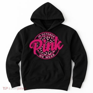 In October We Wear Pink Hoodie