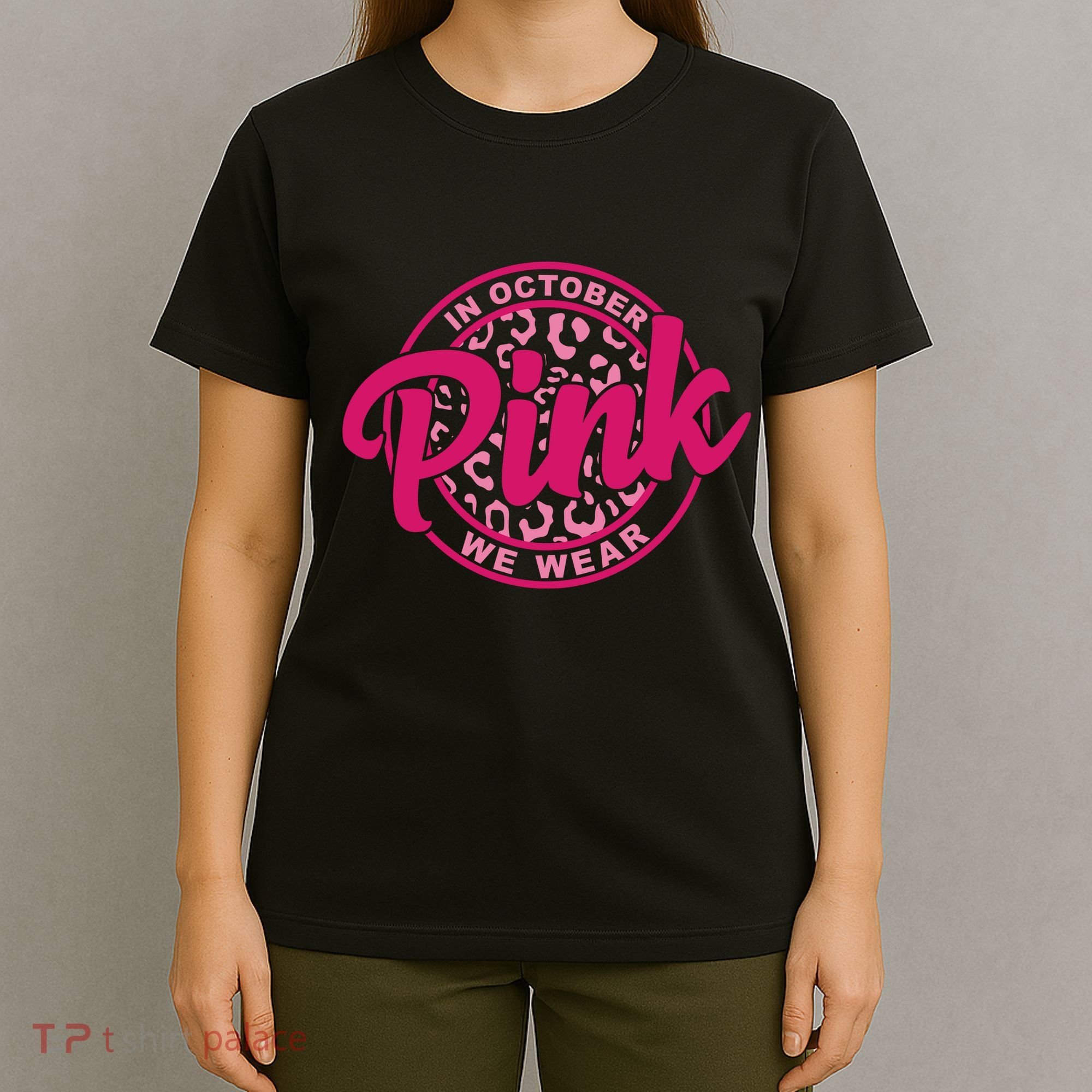 In October We Wear Pink T-Shirt