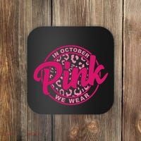 In October We Wear Pink Coaster thumb 0