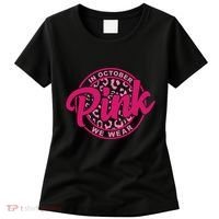In October We Wear Pink Women's T-Shirt thumb 0