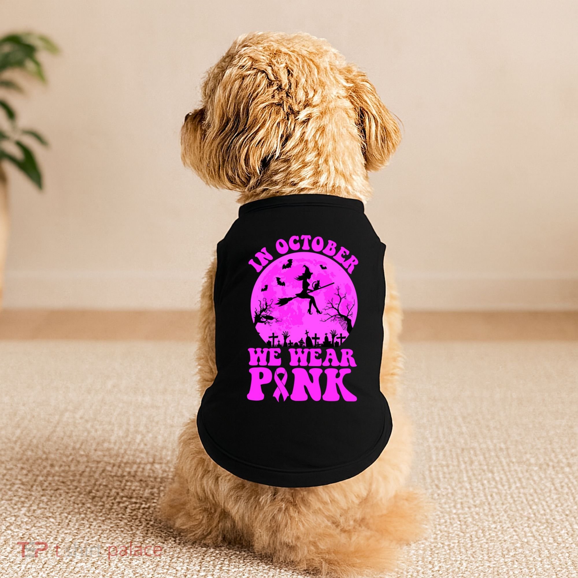 In October We Wear Pink Breast Cancer Halloween Witch Doggie Tank