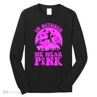 In October We Wear Pink Breast Cancer Halloween Witch Long Sleeve Shirt thumb 0