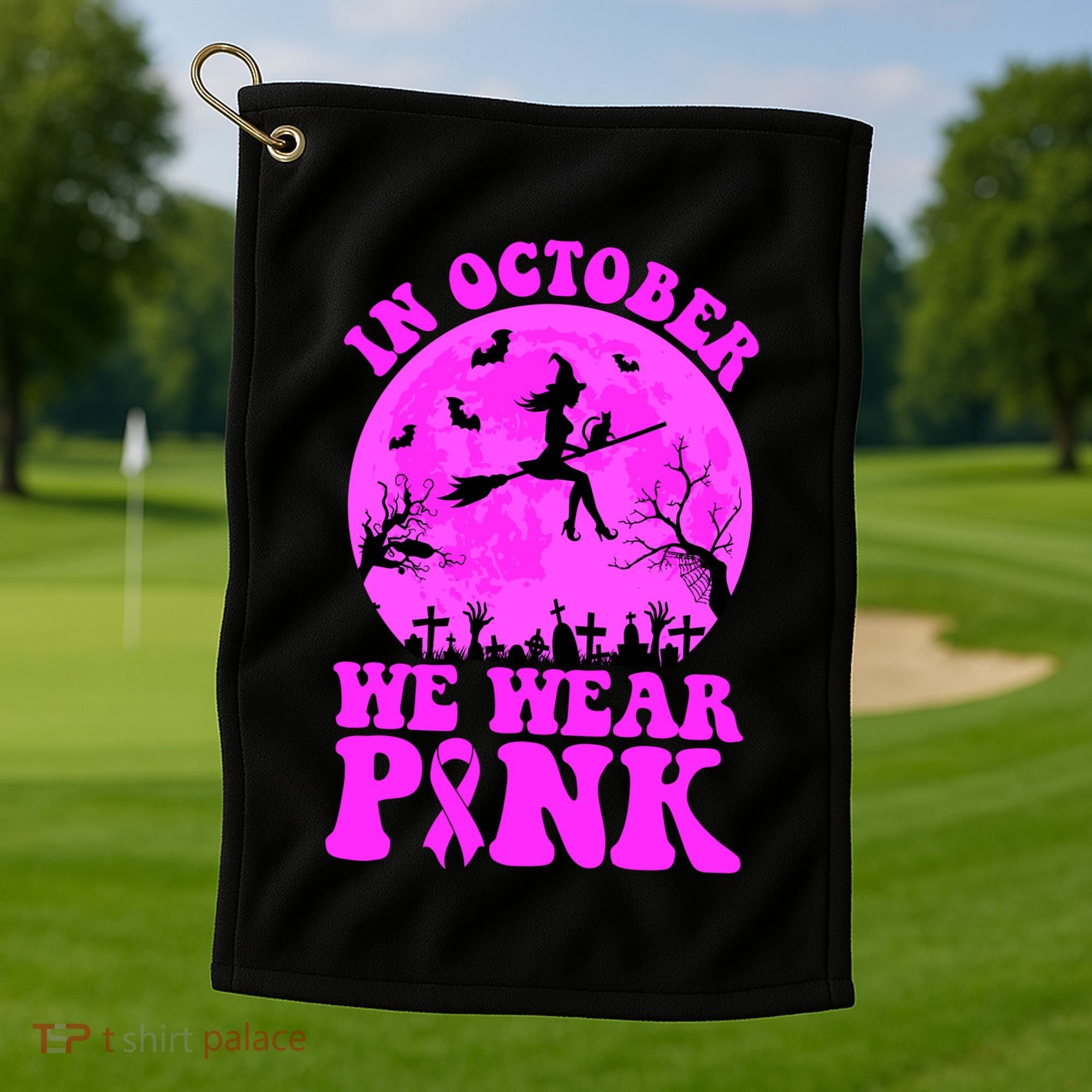 In October We Wear Pink Breast Cancer Halloween Witch Golf Towel