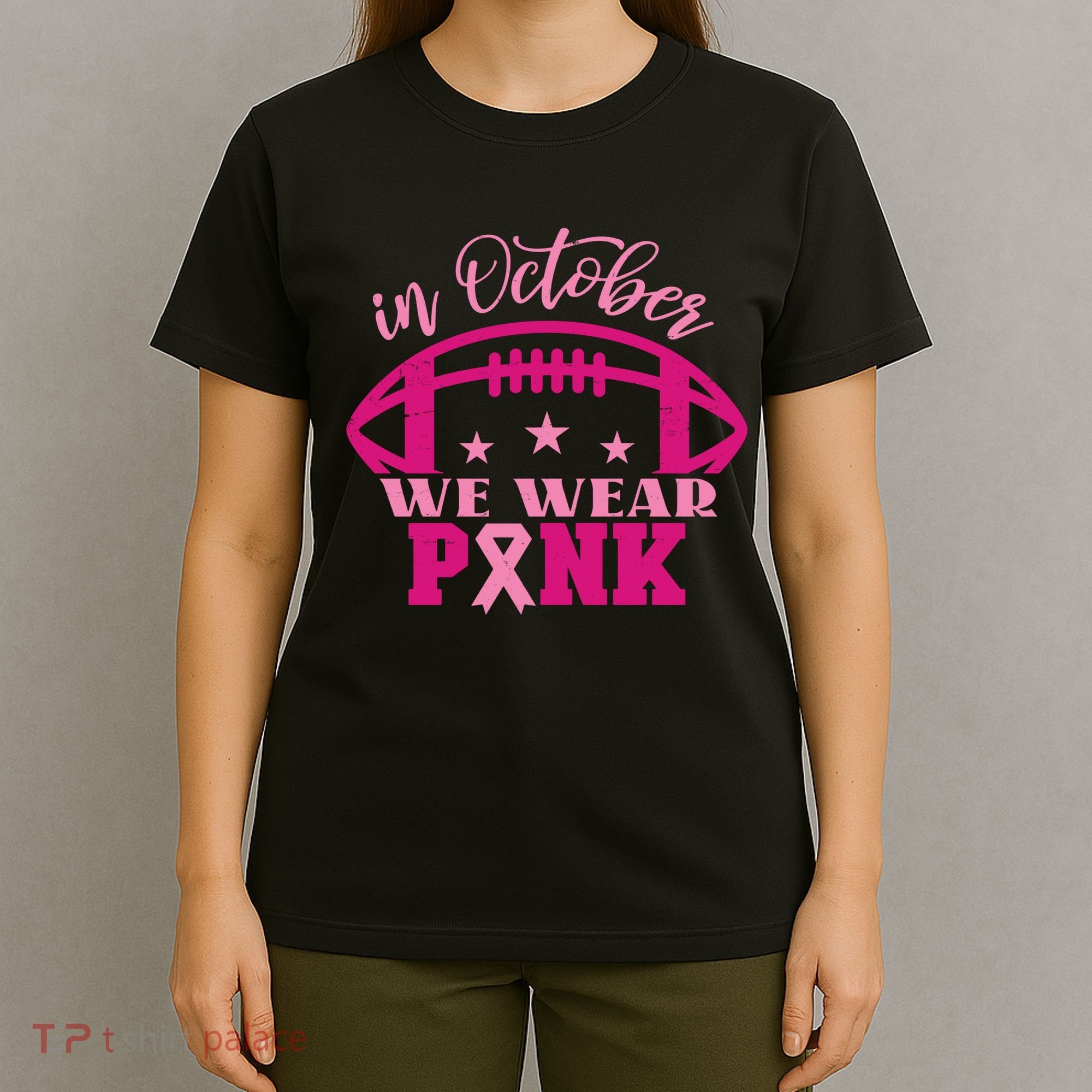 In October We Wear Pink Football Ribbon T-Shirt