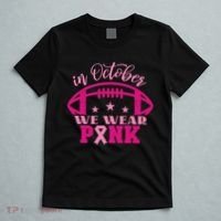 In October We Wear Pink Football Ribbon T-Shirt thumb 5