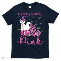 In October We Wear Pink Pumpkin Cat Breast Cancer Awareness T-Shirt thumb 0