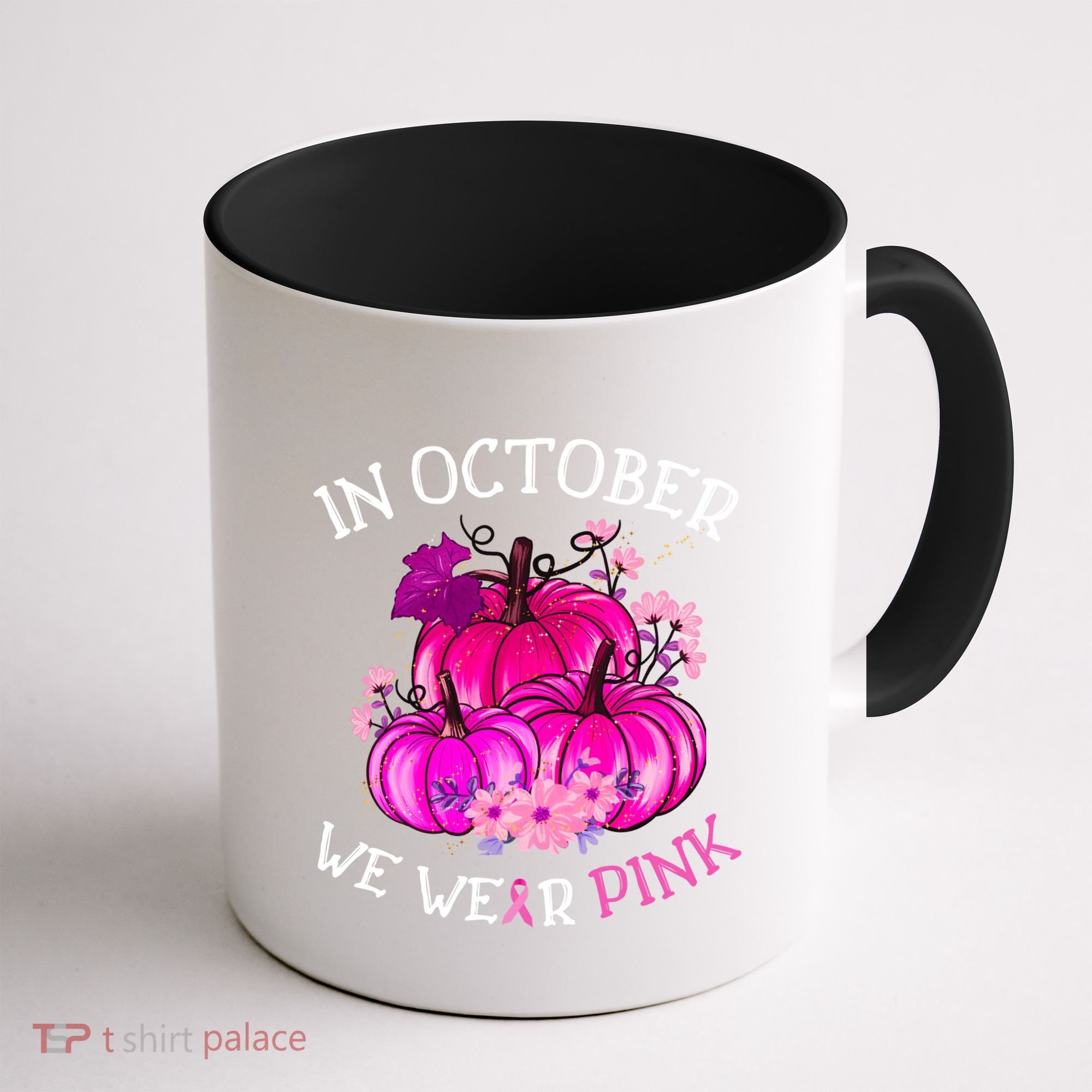 In October We Wear Breast Cancer Awareness October Gift Coffee Mug