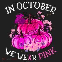In October We Wear Breast Cancer Awareness October Gift Hat thumb 2