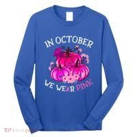 In October We Wear Breast Cancer Awareness October Gift Long Sleeve Shirt thumb 0
