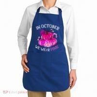 In October We Wear Breast Cancer Awareness October Gift Apron thumb 2