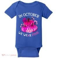 In October We Wear Breast Cancer Awareness October Gift Baby Bodysuit thumb 0