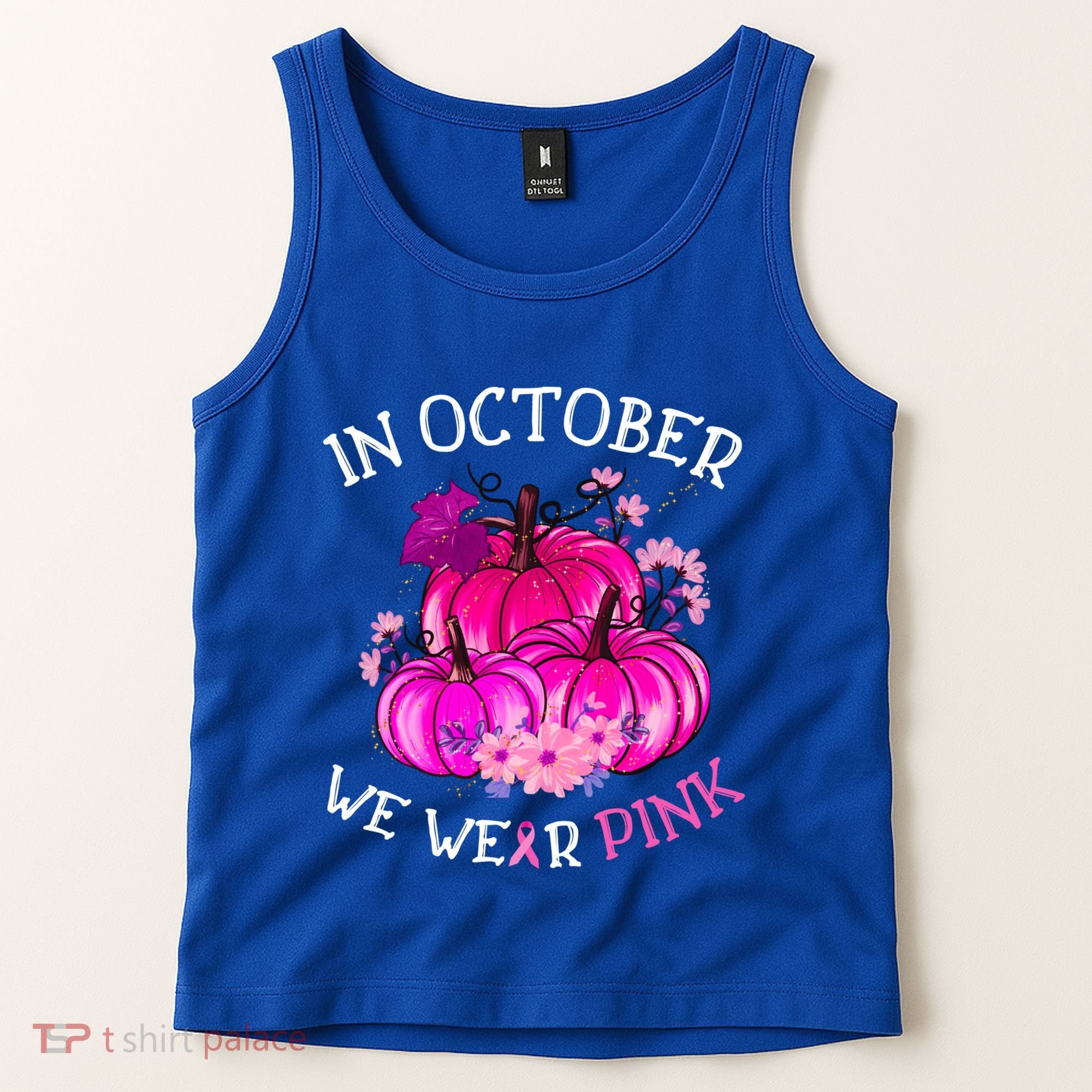 In October We Wear Breast Cancer Awareness October Gift Tank Top