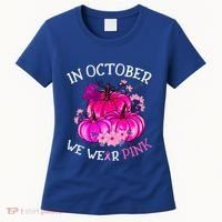 In October We Wear Breast Cancer Awareness October Gift Women's T-Shirt thumb 0