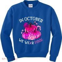 In October We Wear Breast Cancer Awareness October Gift Kids Sweatshirt thumb 0