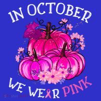 In October We Wear Breast Cancer Awareness October Gift Kids Sweatshirt thumb 2