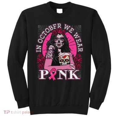 In October We Wear Breast Cancer Halloween Skull Sweatshirt