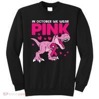 In October We Wear Pink Dinosaur T Rex Breast Cancer Sweatshirt thumb 0