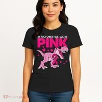 In October We Wear Pink Dinosaur T Rex Breast Cancer Women's T-Shirt thumb 4