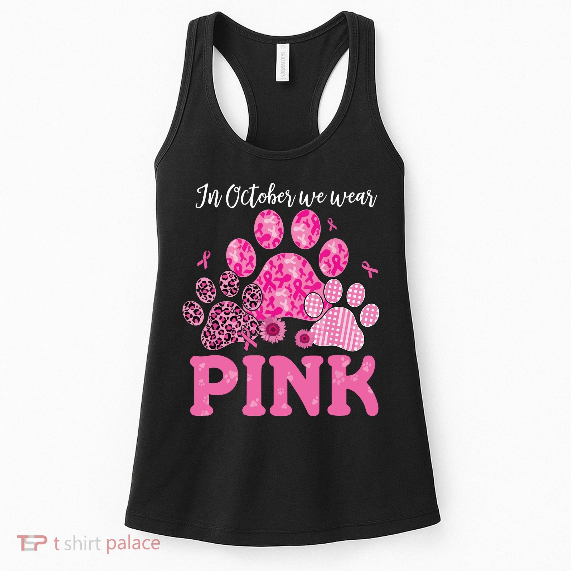 In October We Wear Pink Dog Cat Paw Breast Cancer Awareness Women's Tank Top