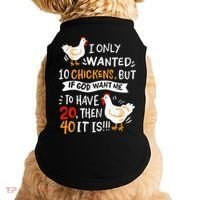 I Only Wanted 10 Chickens Crazy Chicken Farmer Doggie Tank thumb 0