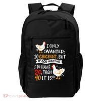 I Only Wanted 10 Chickens Crazy Chicken Farmer Backpack thumb 0
