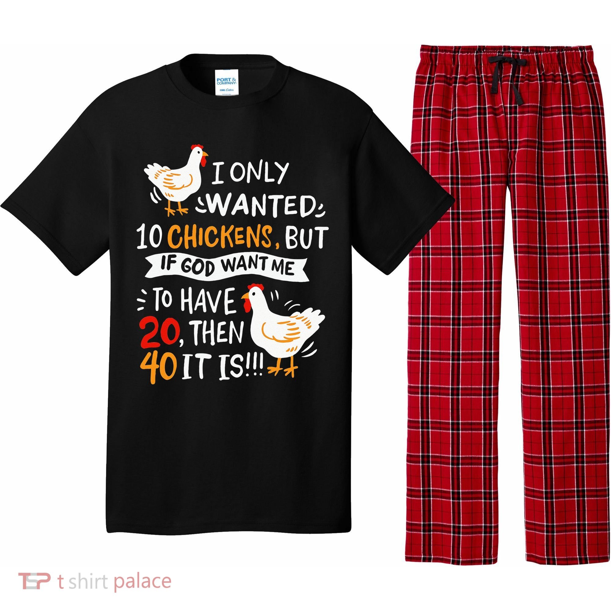 I Only Wanted 10 Chickens Crazy Chicken Farmer Pajama Set