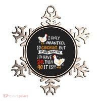 I Only Wanted 10 Chickens Crazy Chicken Farmer Ornament thumb 0