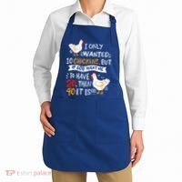 I Only Wanted 10 Chickens Crazy Chicken Farmer Apron thumb 2
